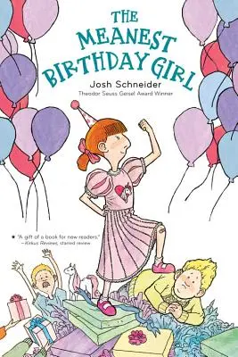 La plus méchante des filles d'anniversaire - The Meanest Birthday Girl