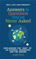 Réponses aux questions que vous n'avez jamais posées : Le monde de l'art et de la culture est en train de se transformer en un monde de l'art, de la culture et de la culture. - Answers to Questions You (Tm)Ve Never Asked: Explaining the What If in Science, Geography and the Absurd (Fun Facts Book, Funny Gift for Men, Trivia