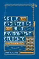 Compétences pour les étudiants en ingénierie et en environnement bâti : de l'université à la carrière - Skills for engineering and built environment students: university to career