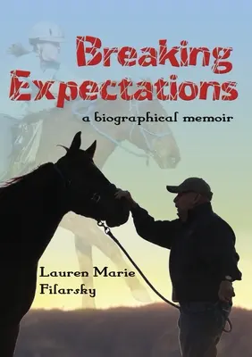 Briser les attentes - Breaking Expectations