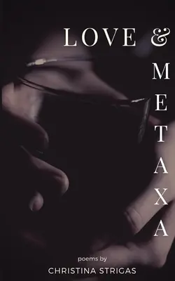 Amour et métaxa - Love and Metaxa