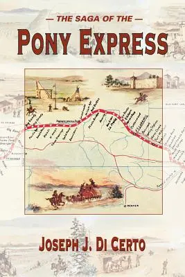 La saga du Pony Express - The Saga of the Pony Express