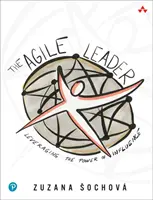 Le leader agile : Tirer parti du pouvoir d'influence - The Agile Leader: Leveraging the Power of Influence