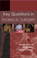 Questions clés en chirurgie thoracique - Key Questions in Thoracic Surgery