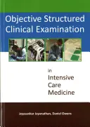 Examen clinique objectif structuré en médecine intensive - Objective Structured Clinical Examination in Intensive Care Medicine