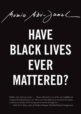 Les vies noires ont-elles jamais compté ? - Have Black Lives Ever Mattered?