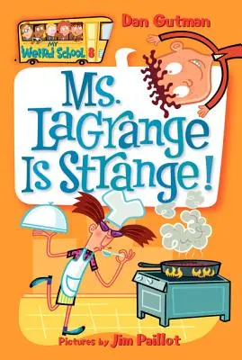 Mme Lagrange est étrange ! - Ms. Lagrange Is Strange!