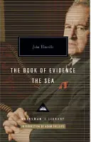 Livre des preuves et de la mer - Book of Evidence & The Sea