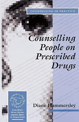 Conseiller les personnes sous traitement médicamenteux - Counselling People on Prescribed Drugs