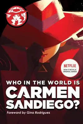 Qui est Carmen Sandiego&nbsp;? - Who in the World Is Carmen Sandiego?