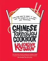 Livre de cuisine chinoise à emporter - De Chop Suey à Sweet 'n' Sour, plus de 70 recettes pour recréer vos plats préférés - Chinese Takeaway Cookbook - From Chop Suey to Sweet 'n' Sour, Over 70 Recipes to Re-create Your Favourites