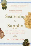 À la recherche de Sappho : Les chants perdus et l'univers de la première femme poète - Searching for Sappho: The Lost Songs and World of the First Woman Poet