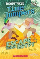 La fuite en Égypte : Un livre de Branches (Time Jumpers #2), 2 - Escape from Egypt: A Branches Book (Time Jumpers #2), 2