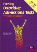 Réussir les tests d'admission à Oxbridge - Passing Oxbridge Admissions Tests