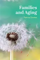 Familles et vieillissement - Families and Aging