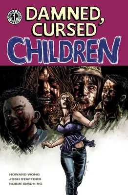 Les enfants maudits, 1 - Damned Cursed Children, 1