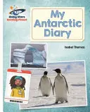 Planète lecture - Mon journal de l'Antarctique - Blanc : Galaxy - Reading Planet - My Antarctic Diary - White: Galaxy