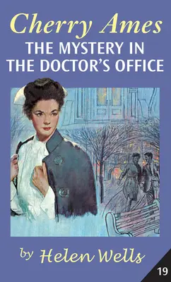 Cherry Ames, le mystère dans le cabinet du médecin - Cherry Ames, the Mystery in the Doctor's Office