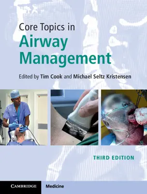 Sujets de base en gestion des voies respiratoires - Core Topics in Airway Management