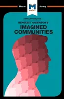 Analyse des communautés imaginées de Benedict Anderson - An Analysis of Benedict Anderson's Imagined Communities