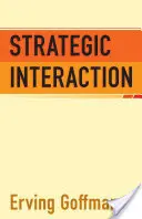 L'interaction stratégique - Strategic Interaction