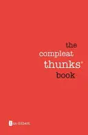 Le livre complet des petits malins - The Compleat Thunks Book
