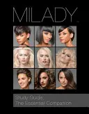 Study Guide : Le compagnon essentiel pour la cosmétologie Milady Standard - Study Guide: The Essential Companion for Milady Standard Cosmetology