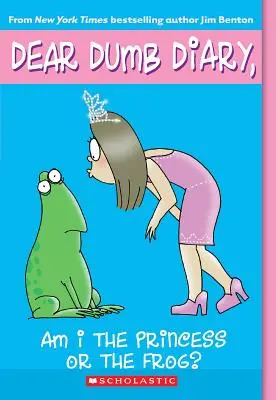 Suis-je la princesse ou la grenouille ? (Cher journal idiot n°3), 3 : Suis-je la princesse ou la grenouille ? - Am I the Princess or the Frog? (Dear Dumb Diary #3), 3: Am I the Princess or the Frog?