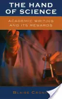 La main de la science : L'écriture académique et ses récompenses - The Hand of Science: Academic Writing and Its Rewards