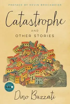 Catastrophe : Et autres histoires - Catastrophe: And Other Stories