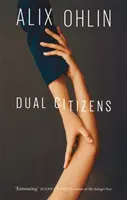 Dual Citizens - présélectionné pour le Giller Prize 2019 - Dual Citizens - Shortlisted for the Giller Prize 2019