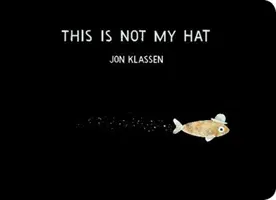 Ce n'est pas mon chapeau - This Is Not My Hat