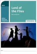 Oxford Literature Companions : Lord of the Flies Workbook - Oxford Literature Companions: Lord of the Flies Workbook