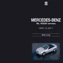 Mercedes-Benz SL R230 Series : 2001 à 2011 - Mercedes-Benz SL R230 Series: 2001 to 2011