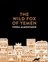 Le renard sauvage du Yémen - Wild Fox of Yemen
