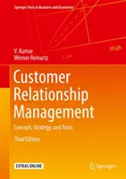 Gestion des relations avec la clientèle : Concept, stratégie et outils - Customer Relationship Management: Concept, Strategy, and Tools