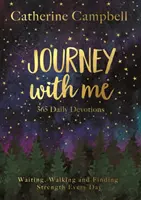 Journey with Me - 365 Daily Devotions (en anglais) - Journey with Me - 365 Daily Devotions