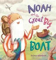 Noé et le grand bateau - Noah and the Great Big Boat