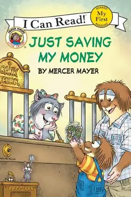 Little Critter : Juste pour économiser mon argent - Little Critter: Just Saving My Money