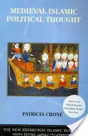 La pensée politique islamique médiévale - Medieval Islamic Political Thought