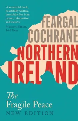 L'Irlande du Nord : La paix fragile - Northern Ireland: The Fragile Peace