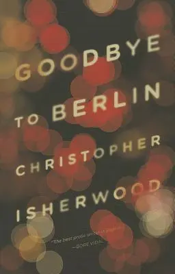 Adieu à Berlin - Goodbye to Berlin