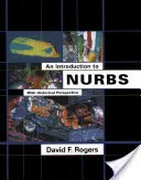 Introduction aux Nurbs : Avec une perspective historique - An Introduction to Nurbs: With Historical Perspective