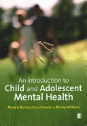 Introduction à la santé mentale des enfants et des adolescents - An Introduction to Child and Adolescent Mental Health