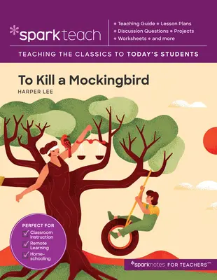 Sparkteach : Tuer l'oiseau moqueur, 29 - Sparkteach: To Kill a Mockingbird, 29