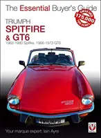 Triumph Spitfire et Gt6 : Spitfire 1962 à 1980, Gt6 1966 à 1973 - Triumph Spitfire and Gt6: Spitfire 1962 to 1980, Gt6 1966 to 1973