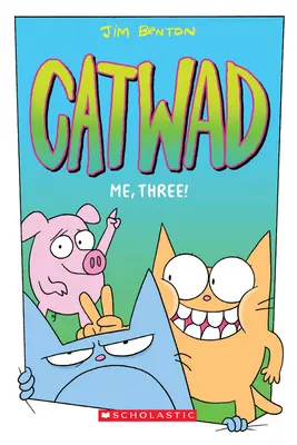 Moi, trois ! (Catwad #3), 3 - Me, Three! (Catwad #3), 3