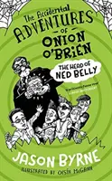 La tête de Ned Belly - The Head of Ned Belly