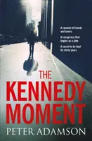 Le moment Kennedy - The Kennedy Moment