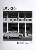 Dorps : Petites villes d'Afrique du Sud - Dorps: Small Towns of South Africa